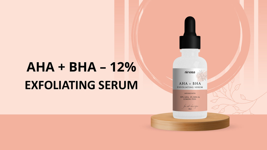 Buy Best AHA+BHA Exfoliating Serum Online at Best Price in India – NIRVASA